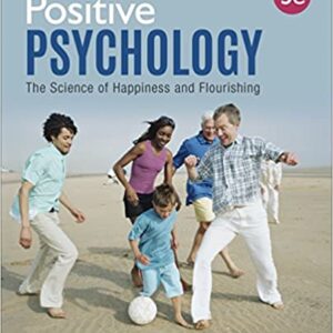 Positive Psychology: The Science of Happiness and Flourishing 3rd Edition by William C. Compton, Edward L. Hoffman